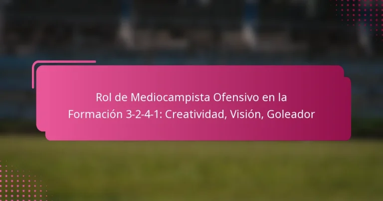 Rol de Mediocampista Ofensivo en la Formación 3-2-4-1: Creatividad, Visión, Goleador